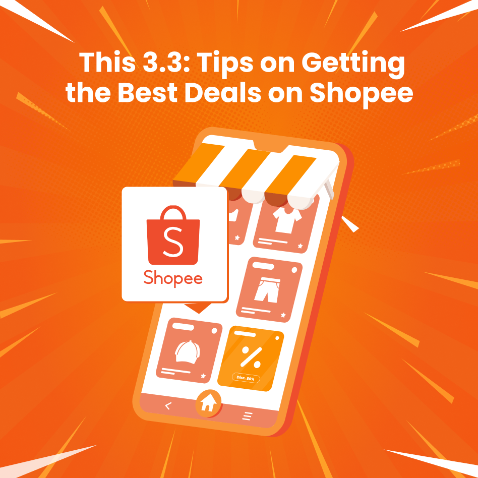 Tips On Getting The Best Deals On Shopee s 3 3 Sale HeyMax Tips On Getting The Best Deals On Shopee s 3 3 Sale HeyMax